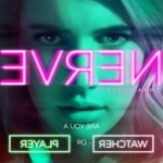 รีวิวหนัง Nerve เล่นเกม เล่นตาย